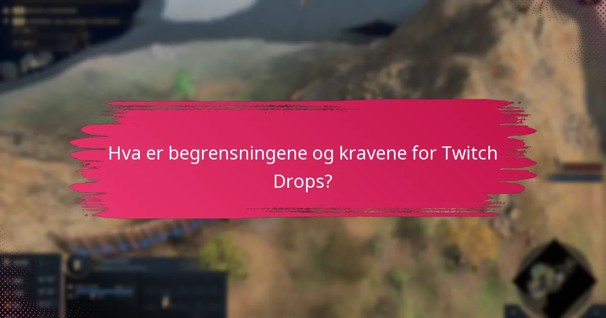 Hvordan setter jeg opp Twitch-kontoen min for Drops?