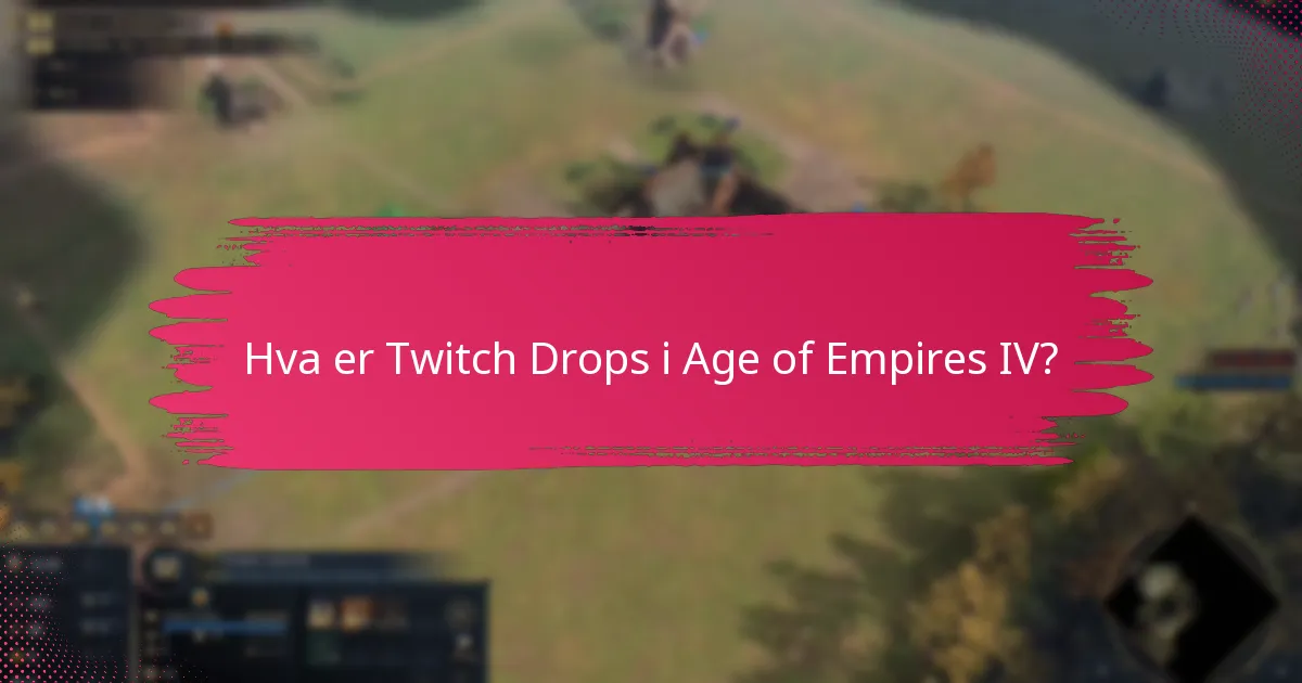 Hvordan diskuterer samfunnet Twitch Drops?