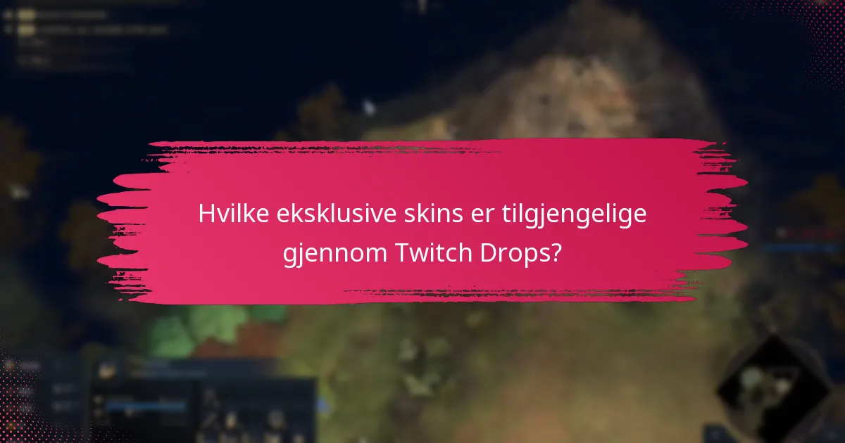 Hvilke gjenstander i spillet kan spillere tjene fra Twitch Drops?
