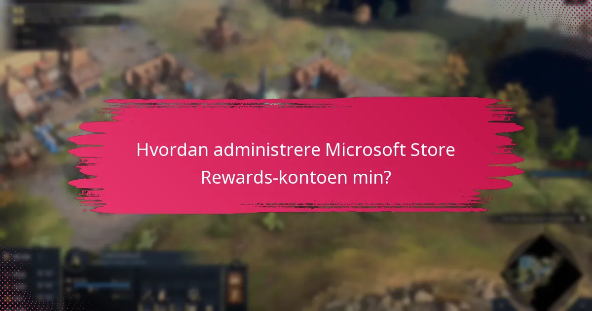 Hvordan innløse belønninger i Microsoft Store?