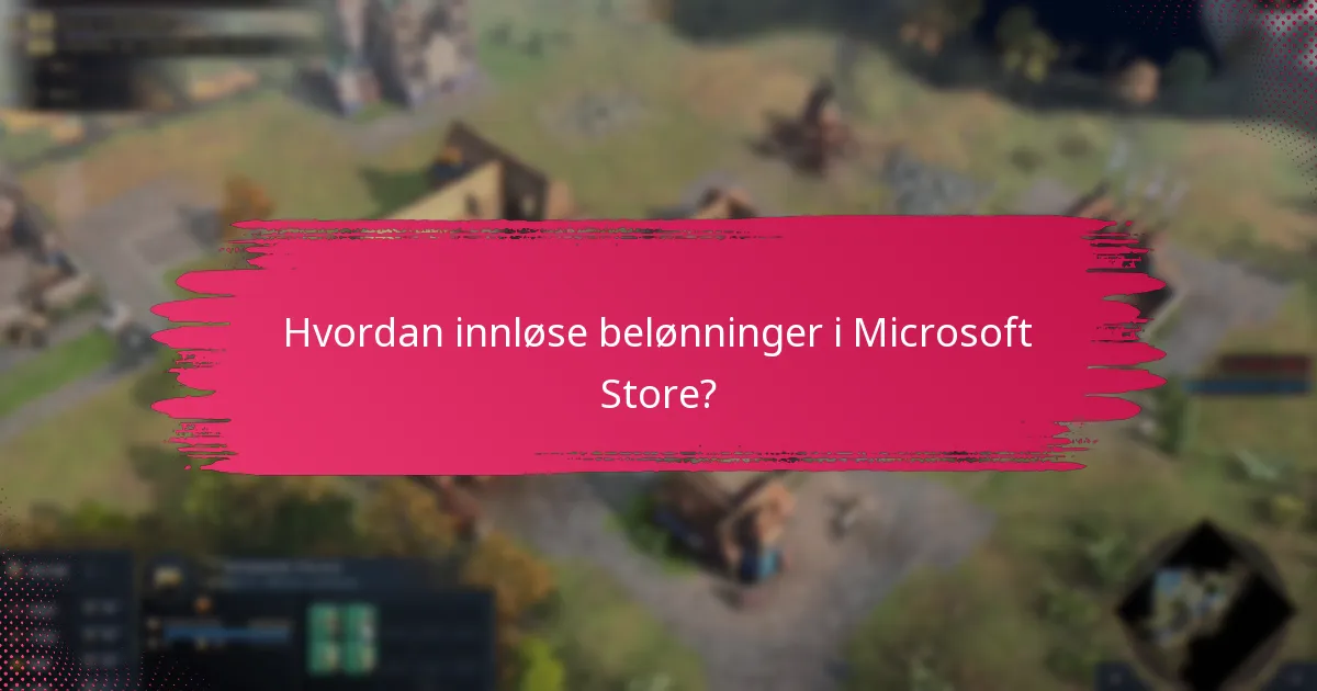Hvordan administrere Microsoft Store Rewards-kontoen min?