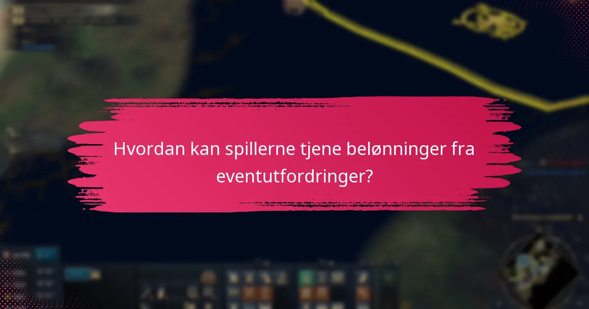 Når er eventutfordringene tilgjengelige?