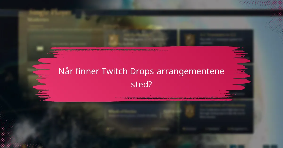 Hvilke typer belønninger kan tjenes fra Twitch Drops?